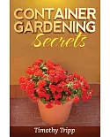 Container Gardening Secrets
