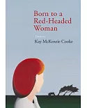 Born to a Red-Headed Woman: Poems