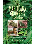 Marijuana Grower’s Handbook: Practical Advice from an Expert