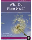 What Do Plants Need?