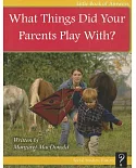 What Things Did Your Parents Play With?