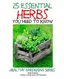 25 Essential Herbs You Need to Know