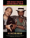 The Half That’s Never Been Told: The Real-Life Reggae Adventures of Doctor Dread