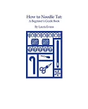 How to Needle Tat: A Beginner’s Guide Book