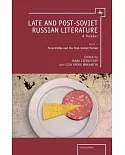 Late and Post-Soviet Russian Literature: A Reader: Perestroika and the Post-Soviet Period