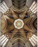 Gothic Wonder: Art, Artifice and the Decorated Style, 1290-1350