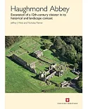 Haughmond Abbey: Excavation of a 12th-Century Cloister in Its Historical and Landscape Context