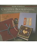 New Crafts Creative Bookbinding: 25 Book Cover Projects Shown Step by Step