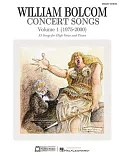 William Bolcom Concert Songs 1975-2000: 35 Songs for High Voice and Piano