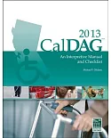 Caldag 2013: An Interpretive Manual and Checklist