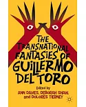 The Transnational Fantasies of Guillermo Del Toro