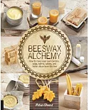 Beeswax Alchemy: How to Make Your Own Candles, Soap, Balms, Salves and Home Decor from the Hive