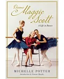 Dame Maggie Scott: A Life in Dance