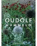 Oudolf Hummelo: A Journey Through a Plantsman’s Life