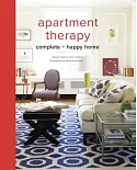 The Apartment Therapy Complete + Happy Home