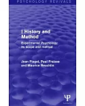 Experimental Psychology: Its Scope and Method: I History and Method
