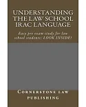 Understanding The Law School IRAC Language