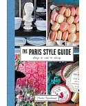 The Paris Style Guide: Shop, Eat, Sleep