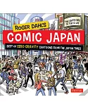 Roger Dahl’s Comic Japan: Best of Zero Gravity Cartoons from the Japan Times; The Lighter Side of Tokyo Life