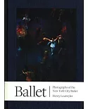 Ballet: Photographs of the New York City Ballet