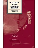 The Edinburgh Edition of Walter Scott’s Minstrelsy of the Scottish Border