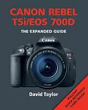 Canon Rebel T5i/EOS 700D: The Expanded Guide