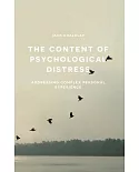The Content of Psychological Distress: Addressing Complex Personal Experience