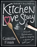 Kitchen Love Story: A Female Cabinetmaker’s Guide to Designing a Kitchen You Will Love