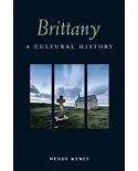 Brittany: A Cultural History