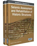 Handbook of Research on Seismic Assessment and Rehabilitation of Historic Structures
