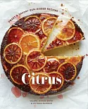Citrus: Sweet & Savory Sun-Kissed Recipes