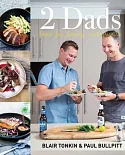 2 Dads: Food for Family and Friends