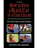 How to Find a Black Cat in a Coal Cellar: The Truth About Sports Tipsters