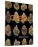Green: A Marijuana Journal