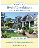 50 Great Bed & Breakfasts and Inns New England