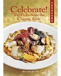 Celebrate!: Top Picks from the Chinese Table