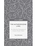 The Anthropocene Lyric: An Affective Geography of Poetry, Person, Place