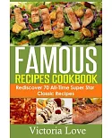 Cookbooks Best Sellers 2014: 70 All-time Favorite Classic Cooking Recipes! the Most Healthy, Delicious, Amazing Recipes Cookbook