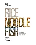 Rice, Noodle, Fish: Deep Travels Through Japan’s Food Culture