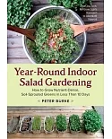 Year-Round Indoor Salad Gardening: How to Grow Nutrient-Dense, Soil-Sprouted Greens in Less Than 10 Days