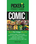 Picker’s Pocket Guide Comic Books: How to Pick Antiques Like a Pro