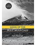 Going Up the Holy Mountain: A Spiritual Guidebook
