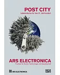 Ars Electronica 2015: Festival for Art, Technology, and Society: Post City Habitats for the 21st Century