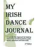 My Irish Dance Journal: (January - December)