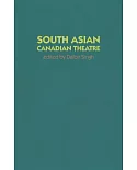 Love, Loss and Longing: South Asian Canadian Plays