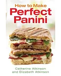 How to Make Perfect Panini
