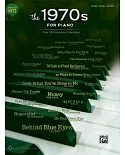The 1970s for Piano: Over 50 Pop Music Favorites, Piano / Vocal / Guitar