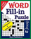 Word Fill Fill-In Puzzle Book 2