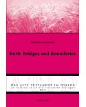 Ruth: Bridges and Boundaries