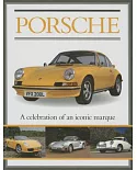 Porsche: A Celebration of an Iconic Marque